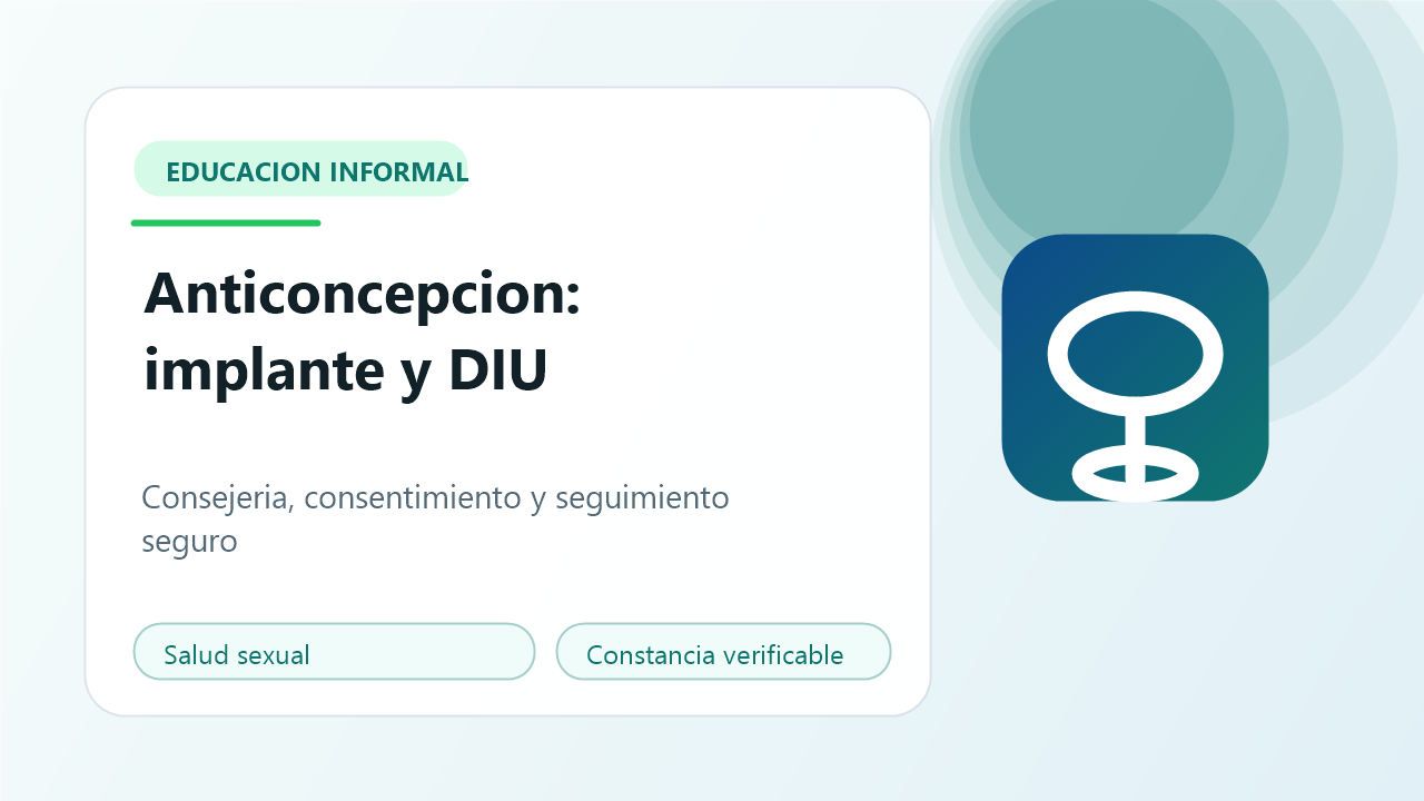 Anticoncepción con Énfasis en Implante Subdérmico y Dispositivos Intrauterinos (Jadelle - DIU)